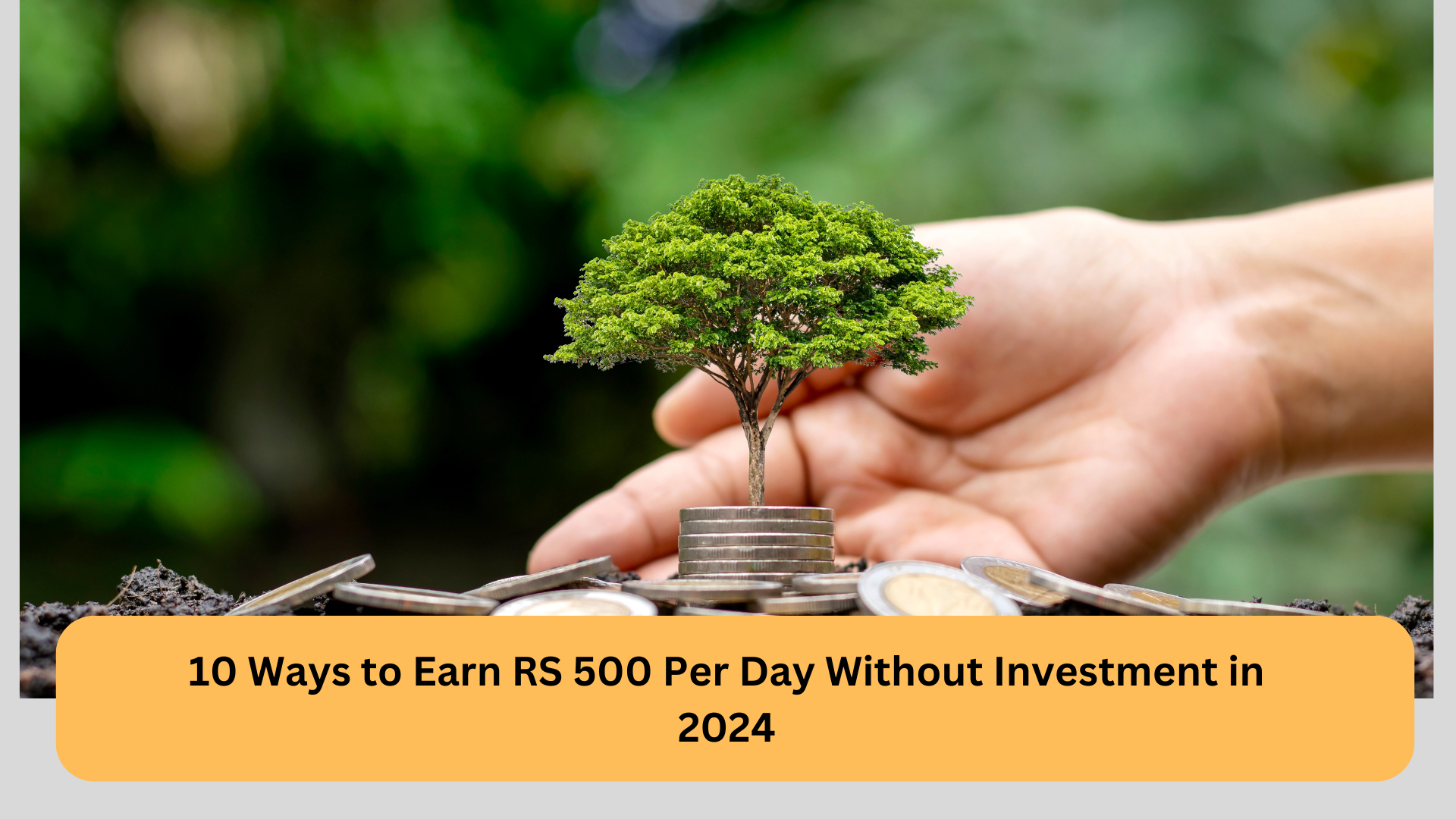 10 Ways to Earn RS 500 Per Day Without Investment