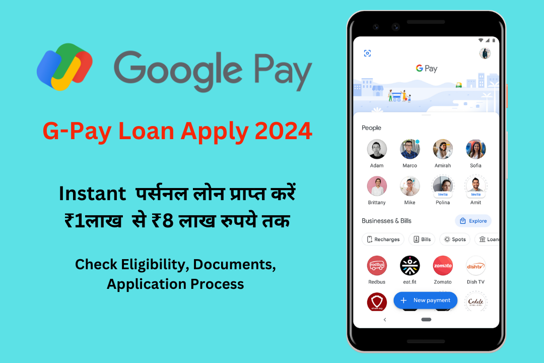 G-Pay Loan Apply 2024 Get Instant Loan of Up to 9 Lakh