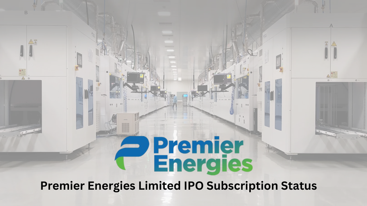 Premier Energies Limited IPO Subscription Status