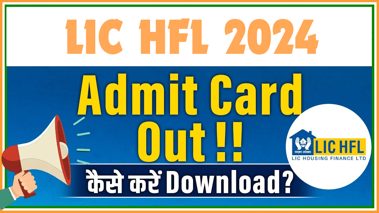 LIC HFL Admit Card 2024 download link image with a screenshot of the official website and a download button.